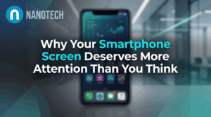 Why Your Smartphone Screen Deserves More Attention Than You Think